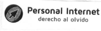 PERSONAL INTERNET DERECHO AL OLVIDO