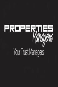 PROPERTIES MANAGERS YOUR TRUST MANAGERS