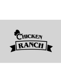 CHICKEN RANCH