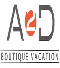 A2D BOUTIQUE VACATION