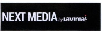 NEXT MEDIA BY LAVINIA