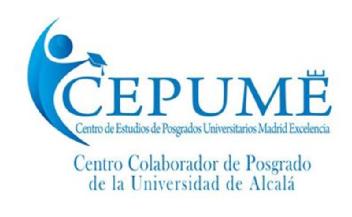 CEPUME CENTRO DE ESTUDIOS DE POSGRADO UNIVERSITARIOS MADRID EXCELENCIA CENTRO COLABORADOR DE POSGRADO DE LA UNIVERSIDAD DE ALCALA