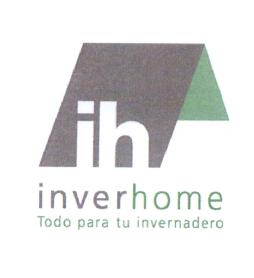 IH INVERHOME TODO PARA TU INVERNADERO