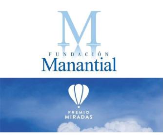 M FUNDACION MANANTIAL PREMIO MIRADAS