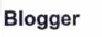 BLOGGER