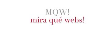 MQW MIRA QUE WEBS