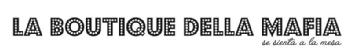 LA BOUTIQUE DELLA MAFIA SE SIENTA A LA MESA