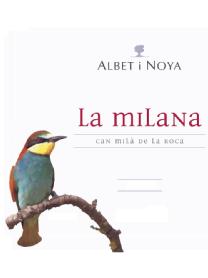 ALBET I NOYA LA MILANA CAN MILA DE LA ROCA