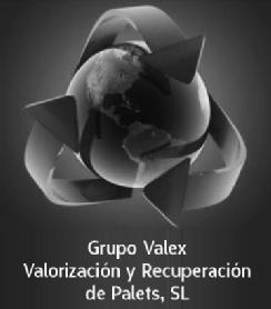 GRUPO VALEX VALORIZACION Y RECUPERACION DE PALETS, S.L