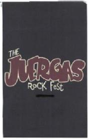 THE JUERGAS ROCK FEST