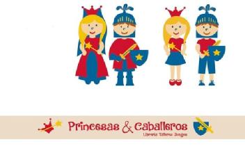 PRINCESAS&CABALLEROS LIBRERIA TALLERES JUEGOS