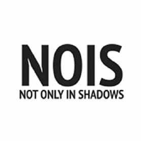 NOIS, NOT ONLY IN SHADOWS