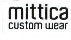 MITTICA CUSTOM WEAR