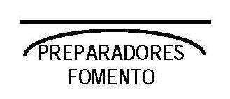 PREPARADORES FOMENTO