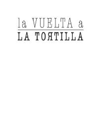 LA VUELTA A LA TORTILLA
