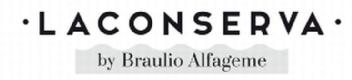 LACONSERVA BY BRAULIO ALFAGEME