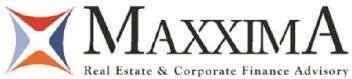 MAXXIMA REAL ESTATE & CORPORATE FINANCE ADVISORY