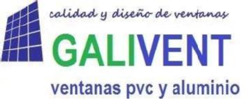 CALIDAD Y DISEÑO DE VENTANAS GALIVENT VENTANAS PVC Y ALUMINIO