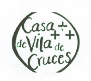 CASA DE VILA DE CRUCES
