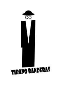 TIRANO BANDERAS