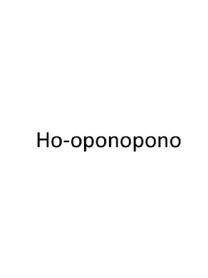 HO-OPONOPONO