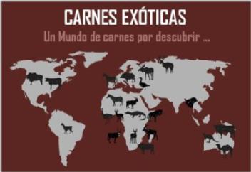 CARNES EXOTICAS UN MUNDO DE CARNES POR DESCUBRIR..