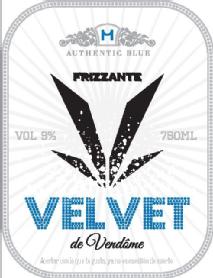 AUTHENTIC BLUE FRIZZANTE VELVET DE VENDOME ACERTAR CON QUE TE GUSTA YA NO ES CUESTION DE SUERTE