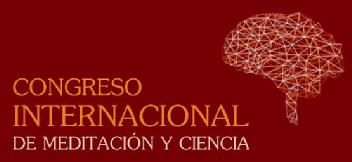 CONGRESO INTERNACIONAL DE MEDITACION Y CIENCIA