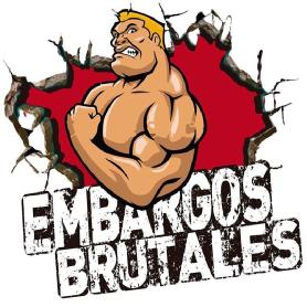 EMBARGOS BRUTALES