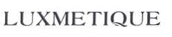 LUXMETIQUE