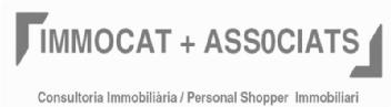 IMMOCAT + ASSOCIATS CONSULTORIA INMOBILIARIA / PERSONAL SHOPPER IMMOBILIARI