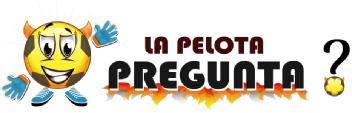 LA PELOTA PREGUNTA ?