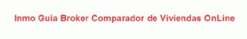 INMO GUIA BROKER COMPARADOR DE VIVIENDAS ONLINE