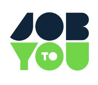 JOB TO YOU