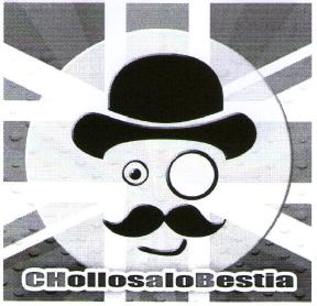 CHOLLOSALOBESTIA