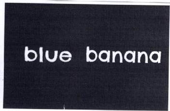 BLUE BANANA