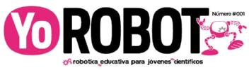 YO ROBOT ROBOTICA EDUCATIVA PARA JOVENES CIENTIFICOS NUMERO 001