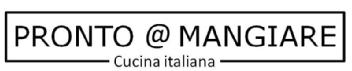 PRONTO @ MANGIARE CUCINA ITALIANA