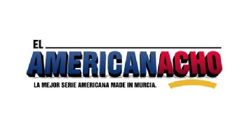 EL AMERICANACHO LA MEJOR SERIE AMERICANA MADE IN MURCIA