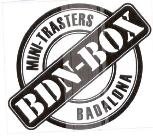 MINI TRASTERS BDN-BOX BADALONA