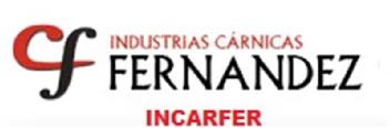 CF INDUSTRIAS CARNICAS FERNANDEZ INCARFER