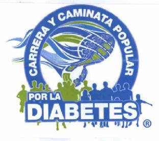 CARRERA Y CAMINATA POPULAR POR LA DIABETES