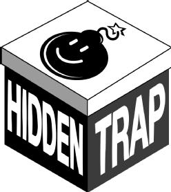 HIDDEN TRAP