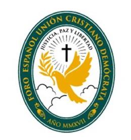 FORO ESPAÑOL UNION CRISTIANO DEMOCRATA AÑO MMXVII JUSTICIA, PAZ Y LIBERTAD