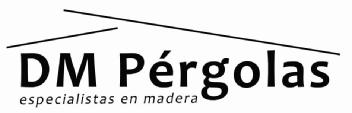 DM PERGOLAS ESPECIALISTAS EN MADERA