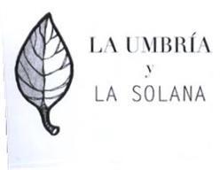 LA UMBRIA Y LA SOLANA