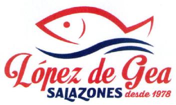 LOPEZ DE GEA SALAZONES DESDE 1978