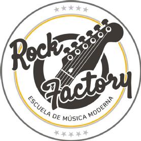 ROCK FACTORY ESCUELA DE MUSICA MODERNA