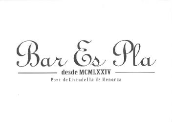 BAR ES PLA -DESDE MCMLXXIV- PORT DE CIUTADELLA DE MENORCA