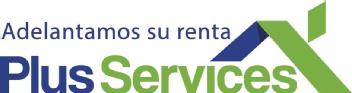 ADELANTAMOS SU RENTA PLUS SERVICES